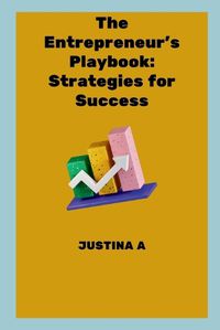 Cover image for The Entrepreneur's Playbook