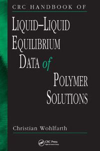 Cover image for CRC Handbook of Liquid-Liquid Equilibrium Data of Polymer Solutions