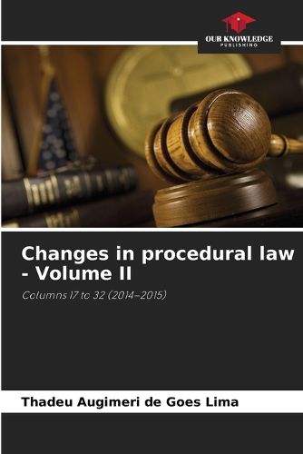 Cover image for Changes in procedural law - Volume II