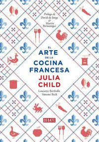Cover image for El arte de la cocina francesa / Mastering the Art of French Cooking