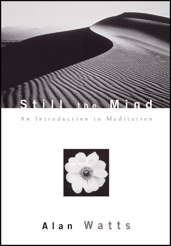 Cover image for Still the Mind: An Introduction to Meditation