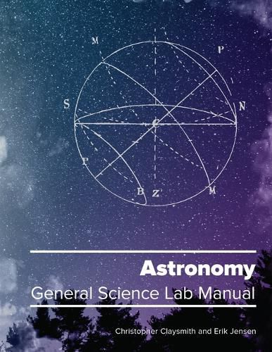 Cover image for Astronomy: General Science Lab Manual