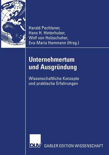 Cover image for Unternehmertum Und Ausgrundung: Wissenschaftliche Konzepte Und Praktische Erfahrungen