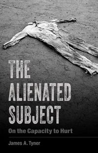 Cover image for The Alienated Subject: On the Capacity to Hurt