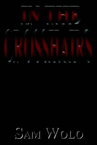 Cover image for In The Crosshairs