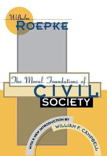 Cover image for The Moral Foundations of Civil Society