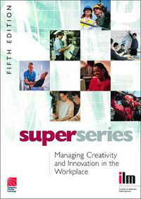 Cover image for Managing Creativity and Innovation in the Workplace