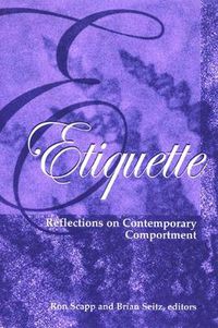 Cover image for Etiquette: Reflections on Contemporary Comportment