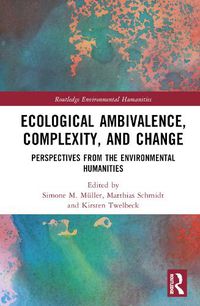 Cover image for Ecological Ambivalence, Complexity, and Change