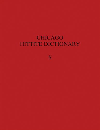 Cover image for Hittite Dictionary of the Oriental Institute of the University of Chicago, Volume S (-sa to suu-)