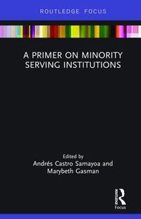 Cover image for A Primer on Minority Serving Institutions