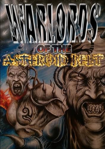 Cover image for Warlords of the Asteroid Belt