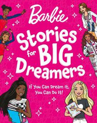 Cover image for Barbie Stories for Big Dreamers Treasury