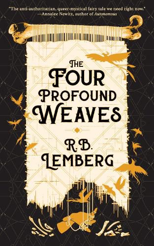 The Four Profound Weaves: A Birdverse Book