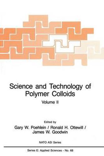 Cover image for Science and Technology of Polymer Colloids: Characterization, Stabilization and Application Properties