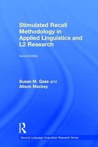 Cover image for Stimulated Recall Methodology in Applied Linguistics and L2 Research