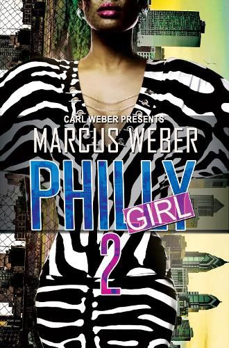 Cover image for Philly Girl 2: Carl Weber Presents