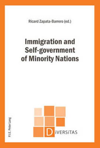 Cover image for Immigration and Self-government of Minority Nations