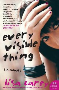 Cover image for Every Visible Thing  A Novel