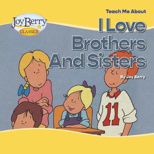 Teach Me About Brothers and Sisters