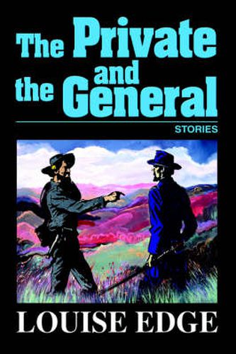Cover image for The Private and the General: Stories