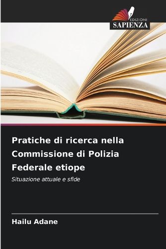 Cover image for Pratiche di ricerca nella Commissione di Polizia Federale etiope