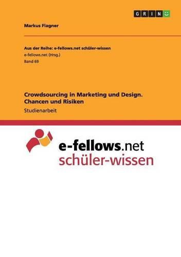 Cover image for Crowdsourcing in Marketing und Design. Chancen und Risiken