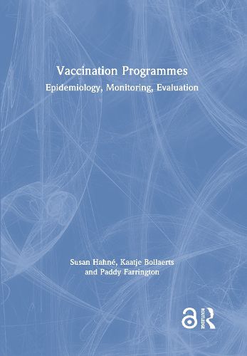 Cover image for Vaccination Programmes: Epidemiology, Monitoring, Evaluation