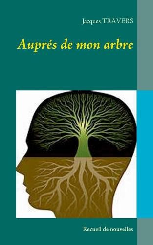 Cover image for Aupres de mon arbre