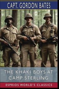 Cover image for The Khaki Boys at Camp Sterling (Esprios Classics)