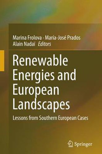 Cover image for Renewable Energies and European Landscapes: Lessons from Southern European Cases