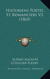 Cover image for Historiens Poetes Et Romanciers V2 (1865)