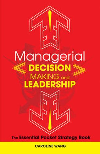 Cover image for Managerial Decision Making Leadership: The Essential Pocket Strategy Book