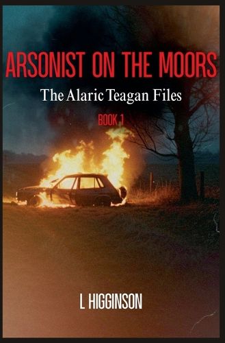 Cover image for Arsonist on the Moors