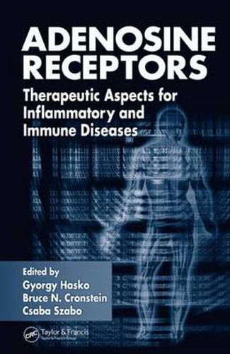 Cover image for Adenosine Receptors: Therapeutic Aspects for Inflammatory and Immune Diseases