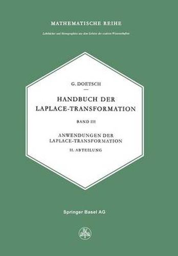 Cover image for Handbuch Der Laplace-Transformation: Band 3: Anwendungen Der Laplace-Transformation