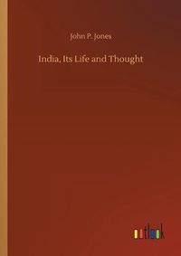 Cover image for India, Its Life and Thought