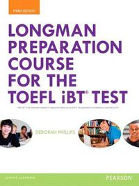 Cover image for Longman Preparation Course for the TOEFL (R) iBT Test, with MyLab English and online access to MP3 files, without Answer Key
