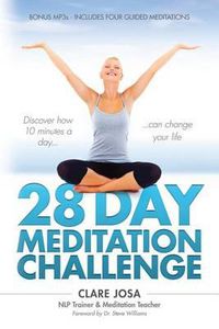 Cover image for 28 Day Meditation Challenge: Discover How 10 Minutes a Day Can Change Your Life