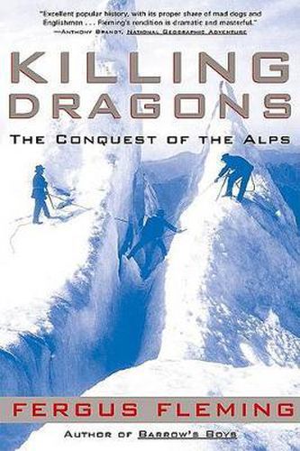 Cover image for Killing Dragons: The Conquest of the Alps