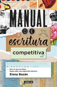 Cover image for Manual de escritura competitiva / Manual for a Competitive Writing Style