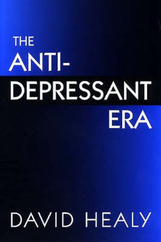 The Antidepressant Era