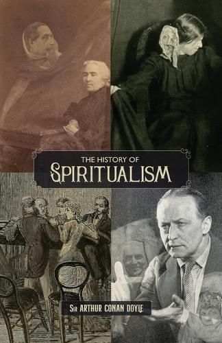 Cover image for The History of Spiritualism (Vols. 1 and 2)