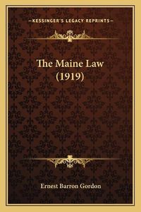 Cover image for The Maine Law (1919)