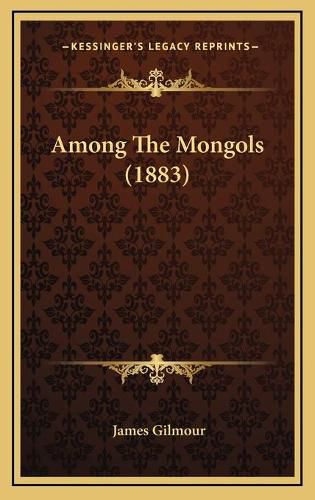 Among the Mongols (1883)