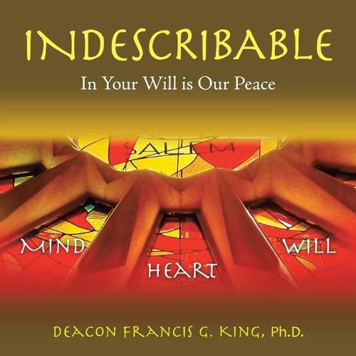 Cover image for Indescribable: In Your Will Is Our Peace