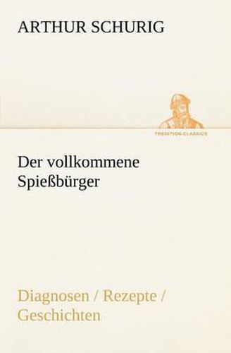 Cover image for Der Vollkommene Spiessburger