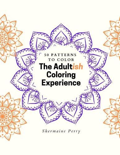 Cover image for The Adultish Coloring Experience