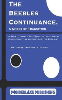 Cover image for The Beebles Continuance: A Chord of Transition