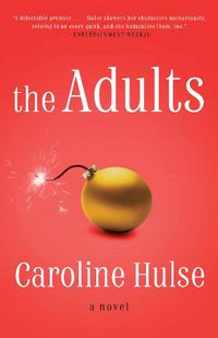 Cover image for The Adults: A Novel